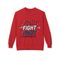 FIGHT FIGHT FIGHT Support Trump Unisex Sweatshirt