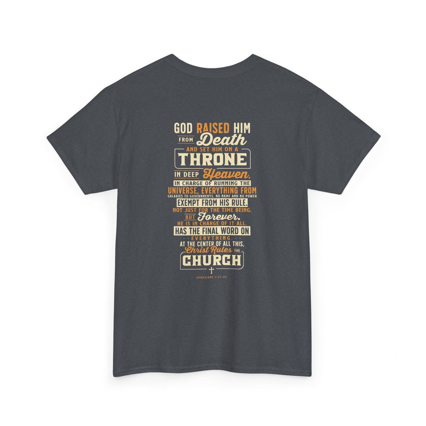 Jesus Is Boss Ephesians 1:21-22 Unisex T-Shirt