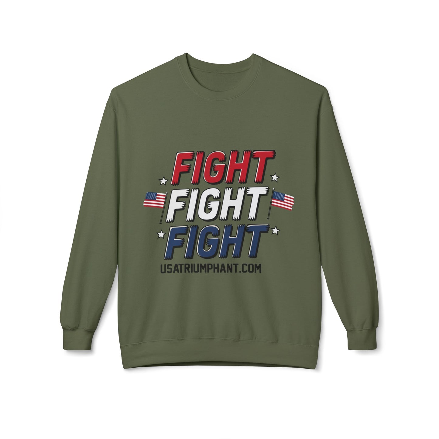 FIGHT FIGHT FIGHT Support Trump Unisex Sweatshirt