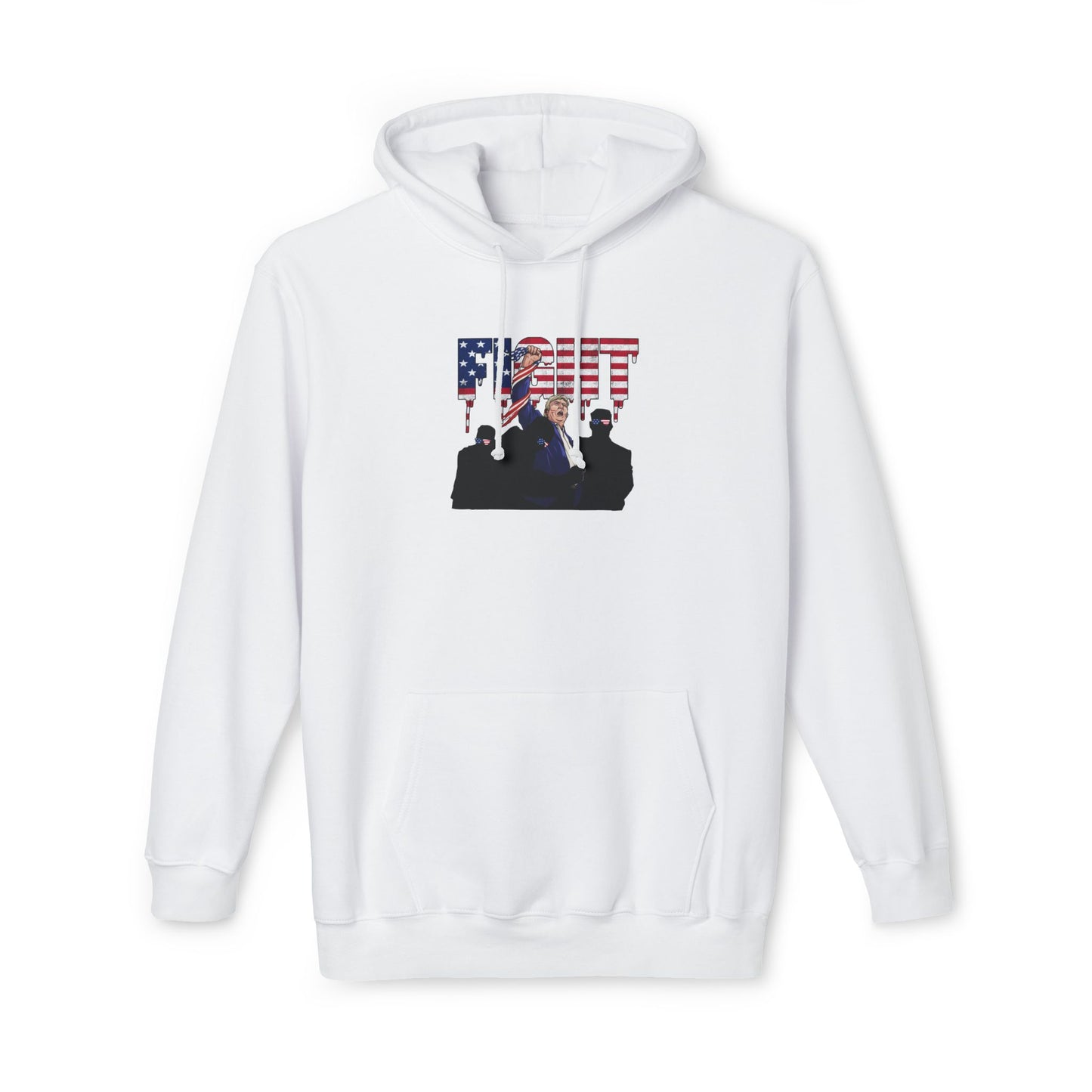 FIGHT! Trump Hoodie (Men and Women)