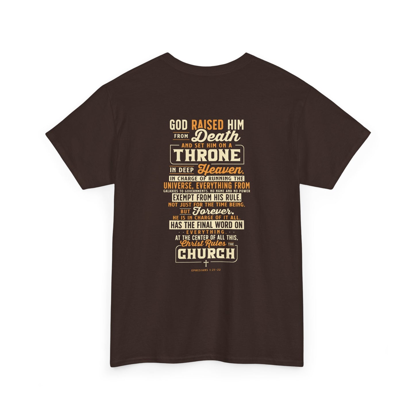 Jesus Is Boss Ephesians 1:21-22 Unisex T-Shirt