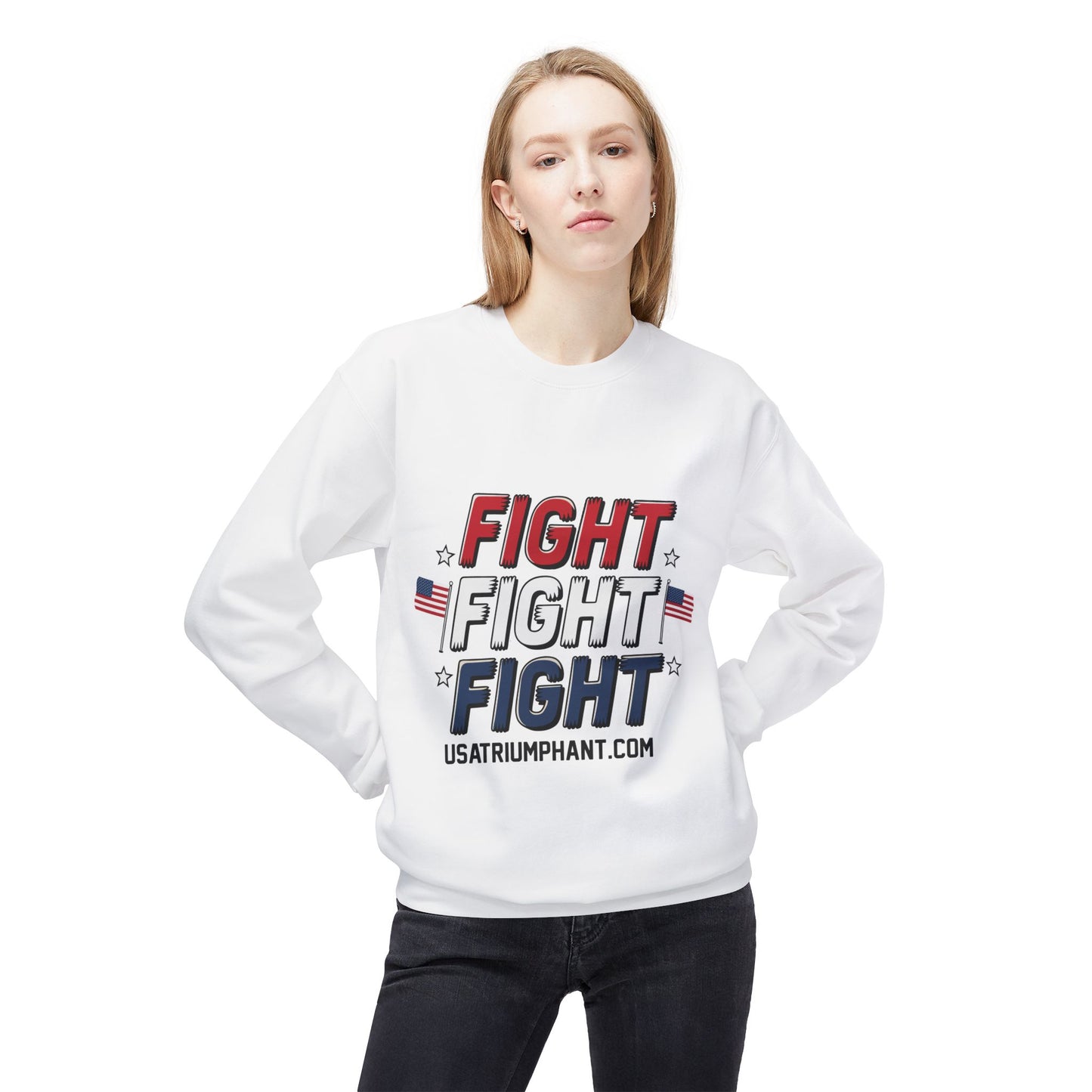 FIGHT FIGHT FIGHT Support Trump Unisex Sweatshirt