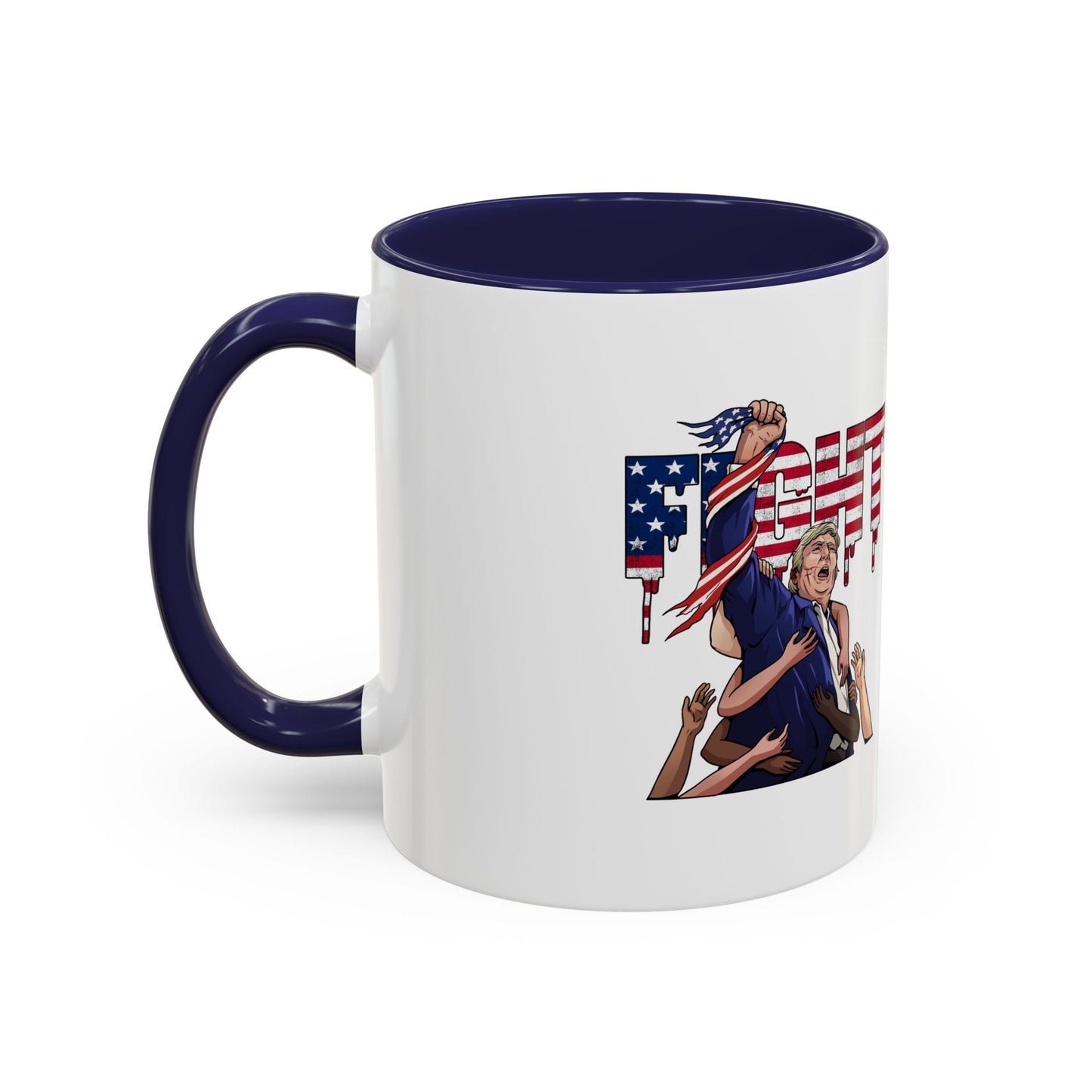 FIGHT President Donald J Trump Coffee Mug