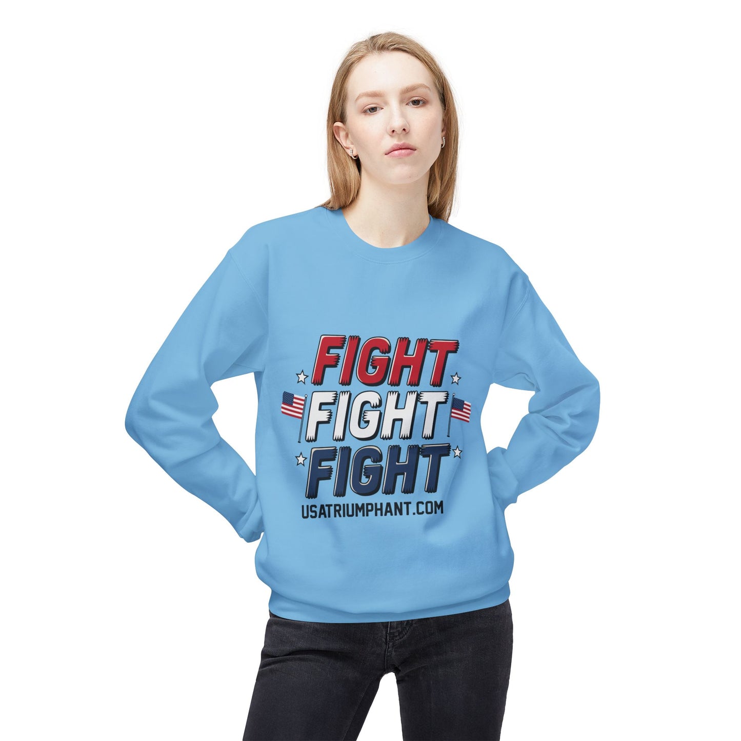 FIGHT FIGHT FIGHT Support Trump Unisex Sweatshirt