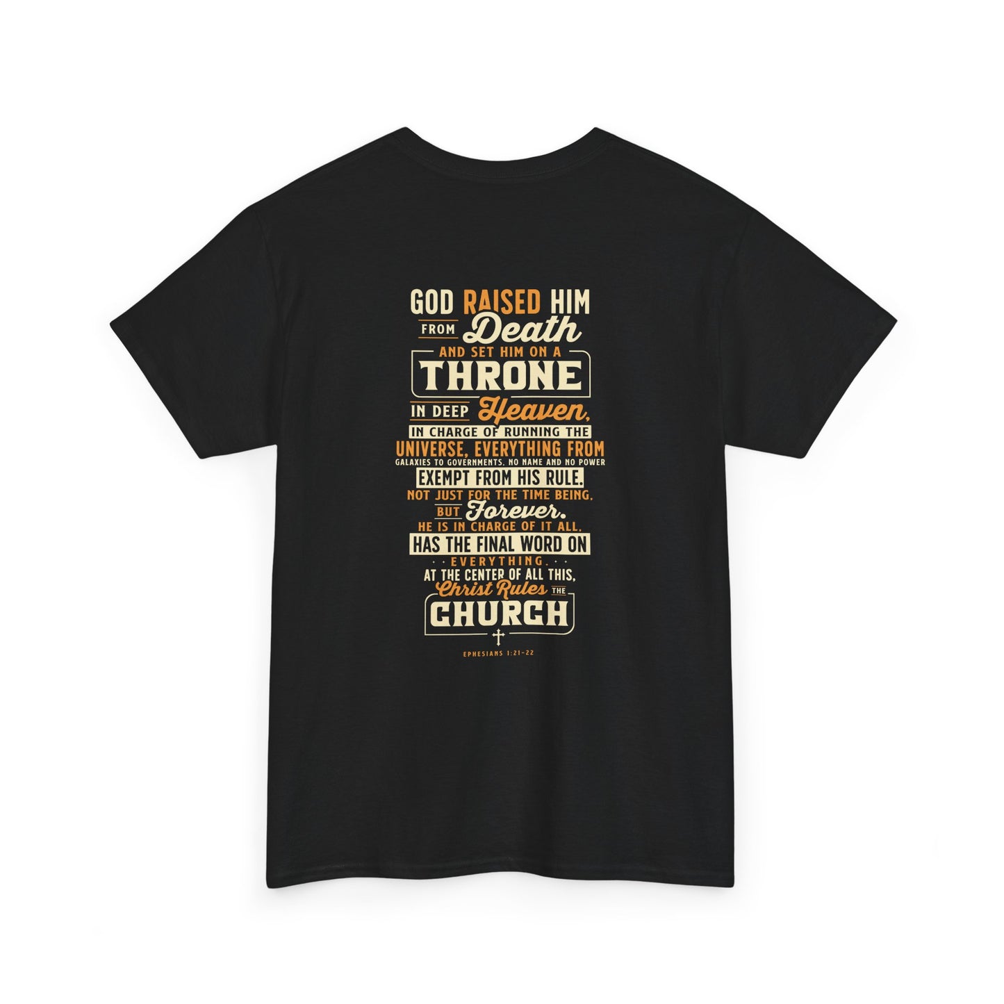 Jesus Is Boss Ephesians 1:21-22 Unisex T-Shirt